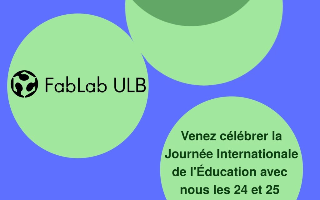Rejoignez le FabLab ULB pour le #Learning Planet Festival 2021 !