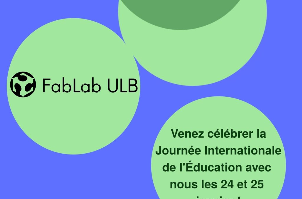 Rejoignez le FabLab ULB pour le #Learning Planet Festival 2021 !